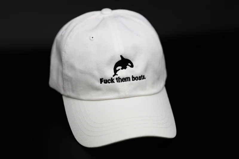 Fuck them boats. (Whale)