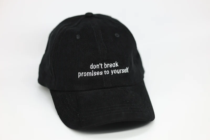 don't break promises to yourself