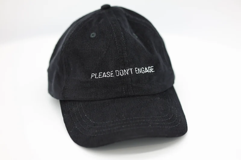 Please Don't Engage