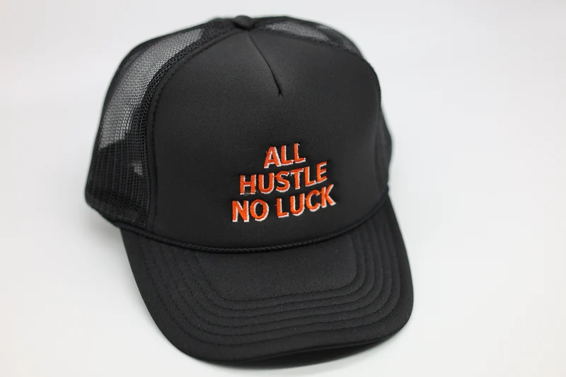 All Hustle No Luck