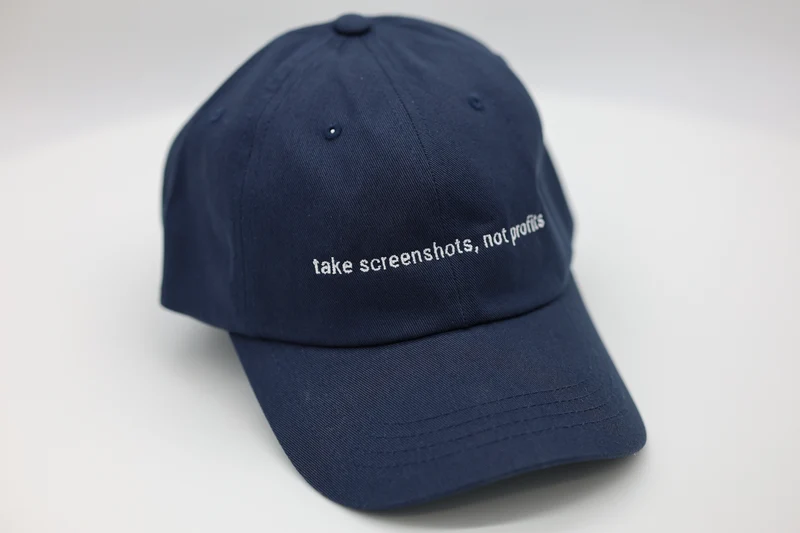 take screenshots, not profits