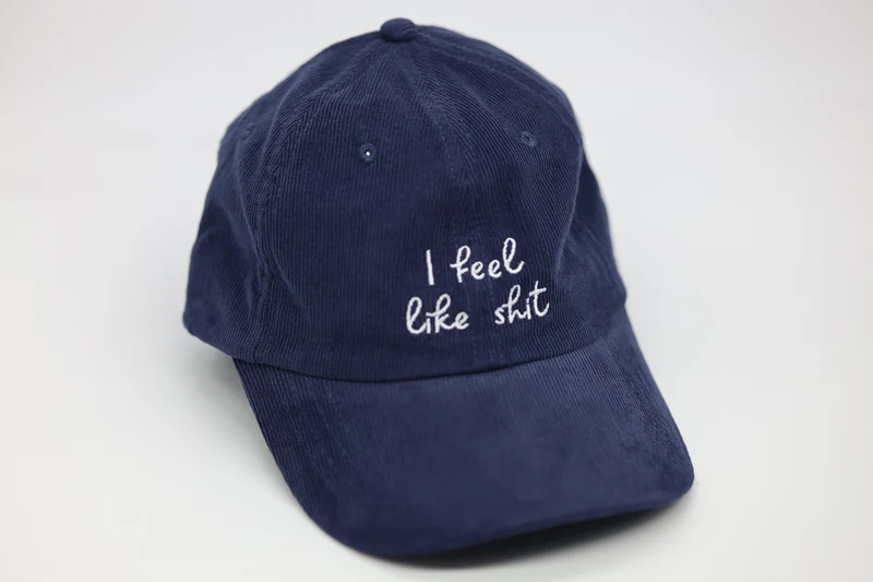 I feel like shit