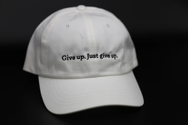 Give up. Just give up.