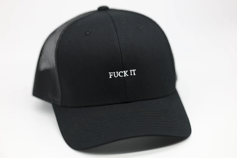 Fuck it