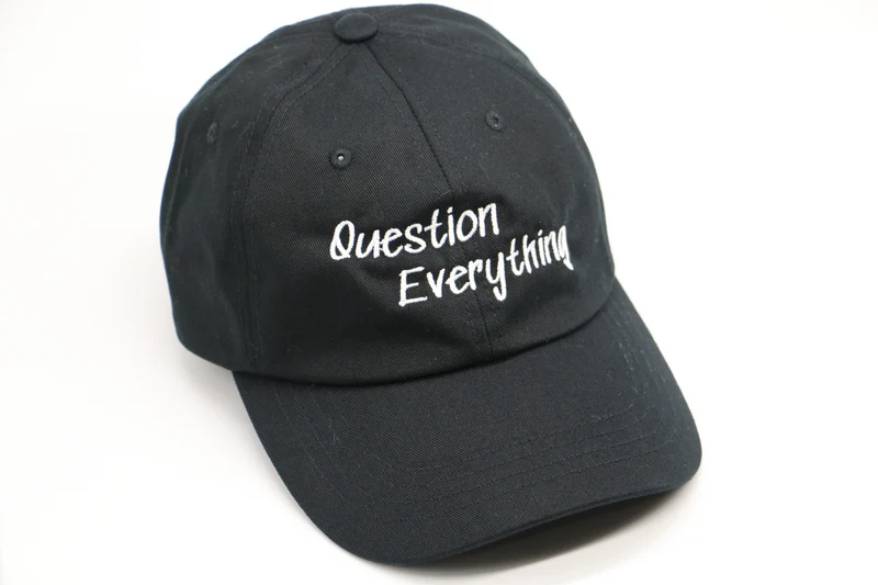 Question Everything