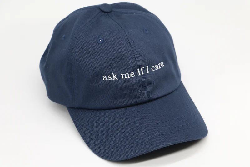 Ask me if I care
