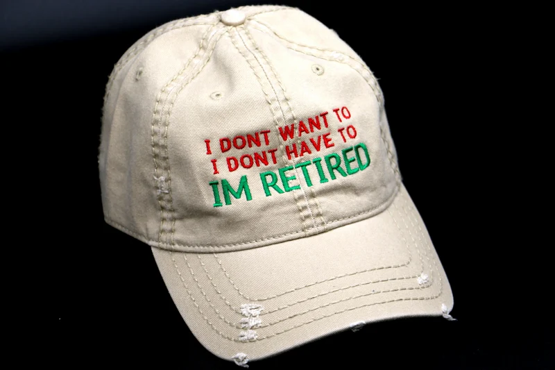 I'm Retired