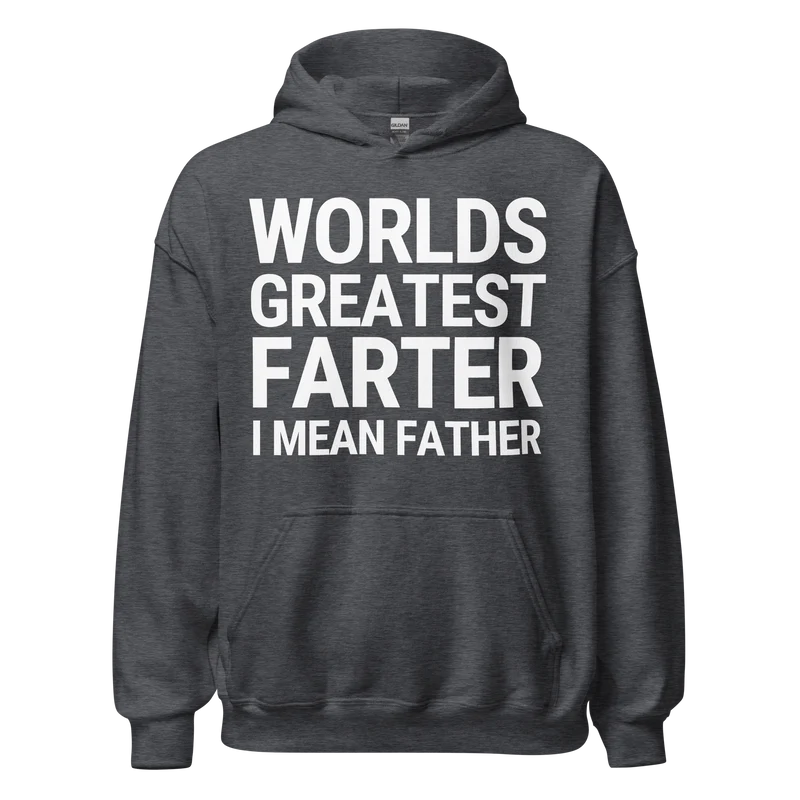 Worlds Greatest Farter Hoodie (Unisex)