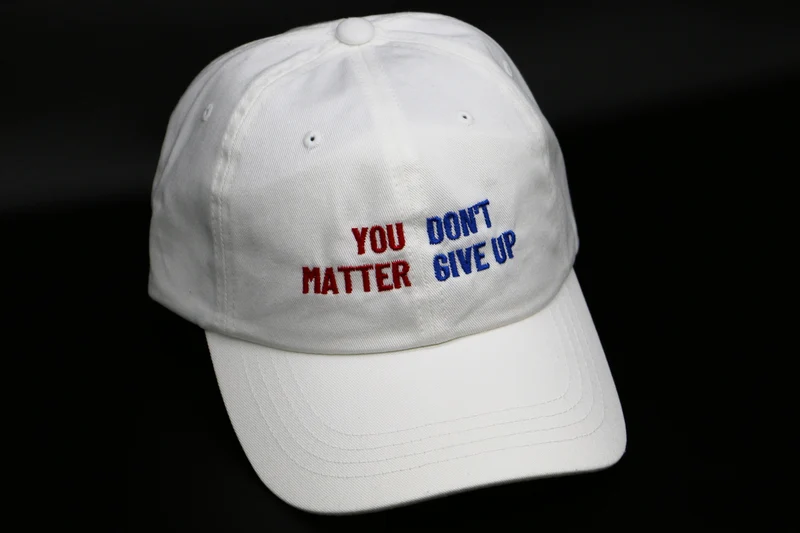 You Matter Don't Give Up